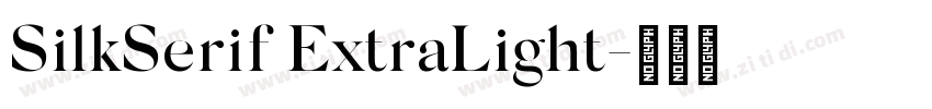 SilkSerif ExtraLight字体转换